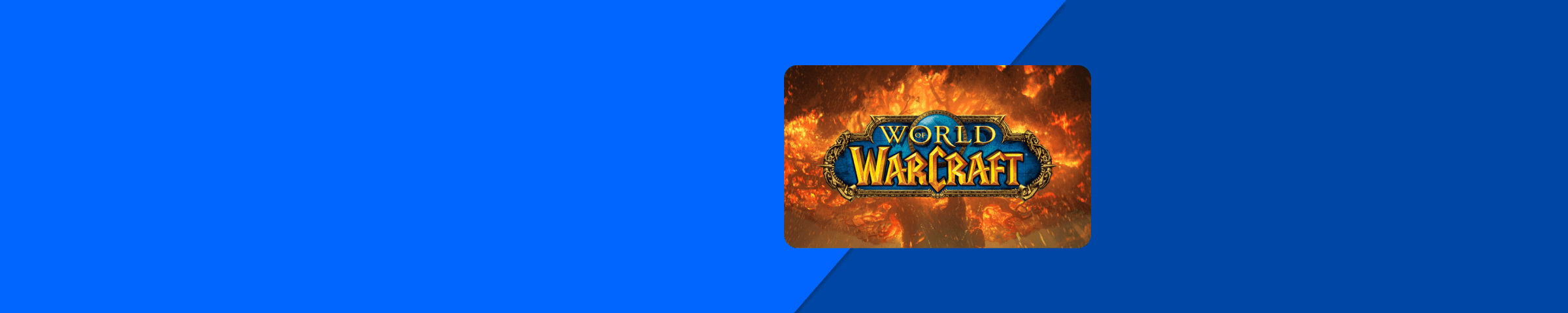 World of Warcraft World of Warcraft
